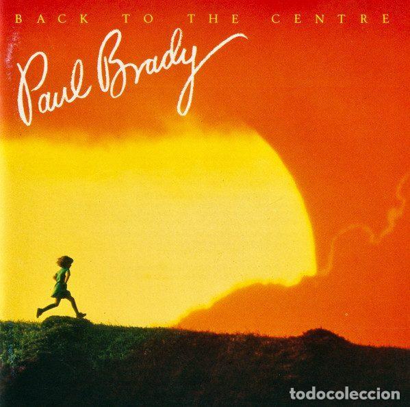 Musik-CDs: Paul Brady &ndash; Back To The Centre (CD, Mercury 826 809-2)