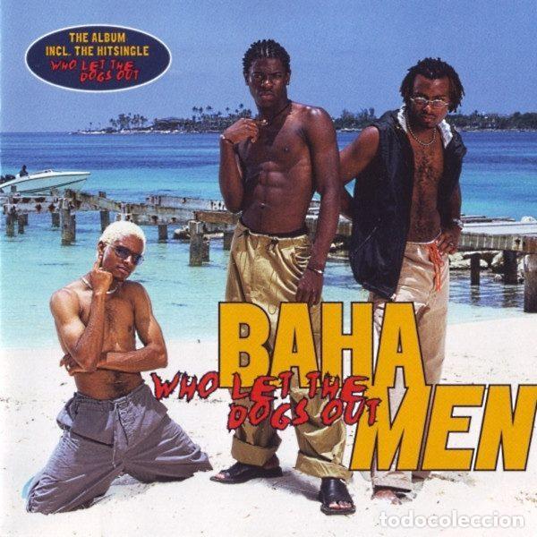 Musik-CDs: Baha Men &ndash; Who Let The Dogs Out (CD, Edel Records 0115242ERE)