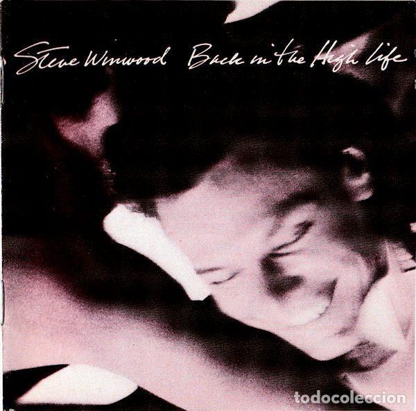CDs de m&uacute;sica: Steve Winwood &ndash; Back In The High Life (CD, Island Records 257 769)
