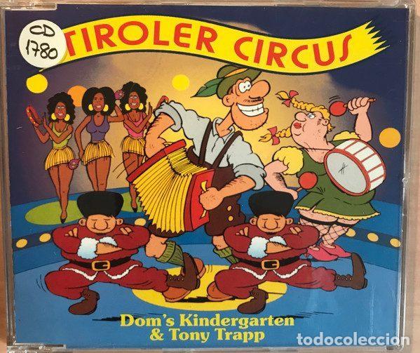 CDs de m&uacute;sica: Dom's Kindergarten & Tony Trapp &ndash; Tiroler Circus (CD, PDI 82.3355)