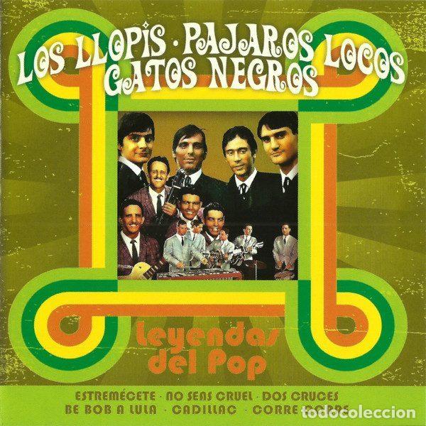 CD de M&uacute;sica: Los Llopis / P&aacute;jaros Locos / Gatos Negros &ndash; Leyendas Del Pop (CD, Brisa S.L. CDB 1710)