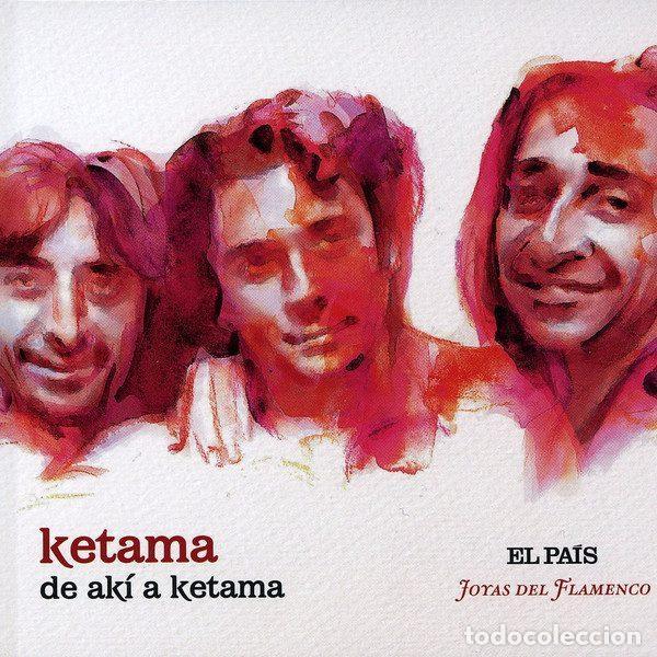 CD de M&uacute;sica: Ketama &ndash; De Ak&iacute; A Ketama (CD, Universal 9788498159240)