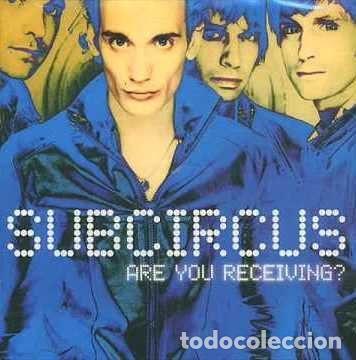 Musik-CDs: Subcircus &ndash; Are You Receiving? (CD, Roadrunner Records RR 8566-2)