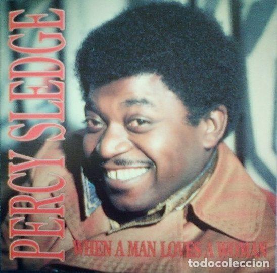 CDs de m&uacute;sica: Percy Sledge &ndash; When A Man Loves A Woman (CD, Not On Label GAL013)