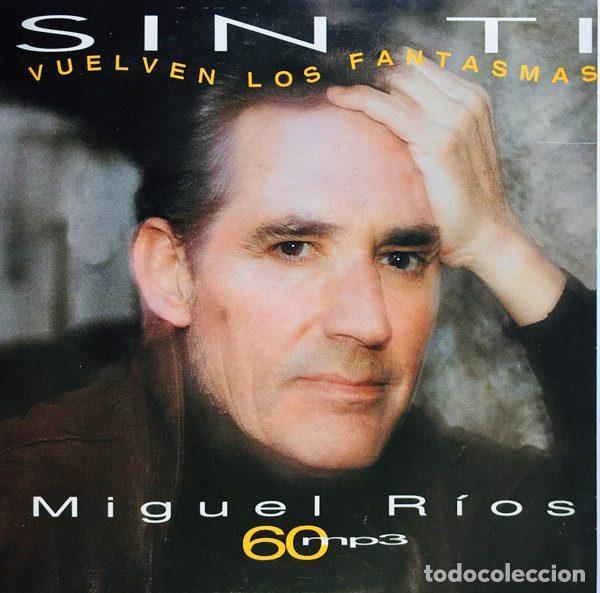 CD di Musica: Miguel R&iacute;os &ndash; Sin Ti (Vuelven Los Fantasmas) (CD, Rock & Rios Records MRSP2)