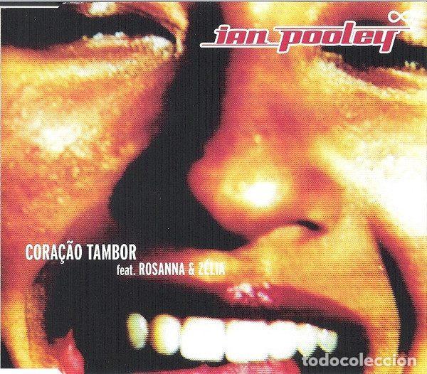 Music CDs: Ian Pooley Feat. Rosanna & Z&eacute;lia &ndash; Cora&ccedil;&atilde;o Tambor (CD, Everlasting Records EVERY9CD)