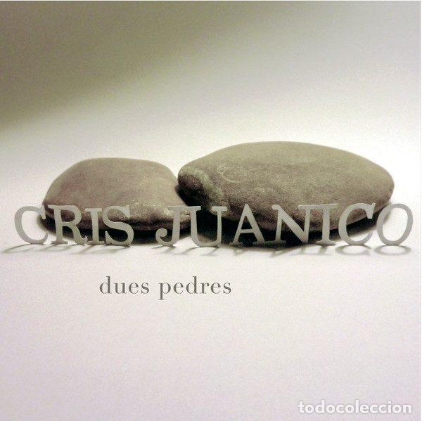 CDs de m&uacute;sica: Cris Juanico &ndash; Dues Pedres (CD, RGB Suports RGB-24/11)