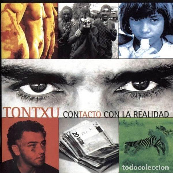 CDs de m&uacute;sica: Tontxu &ndash; Contacto Con La Realidad (CD, Tool Music TOCD017-1)