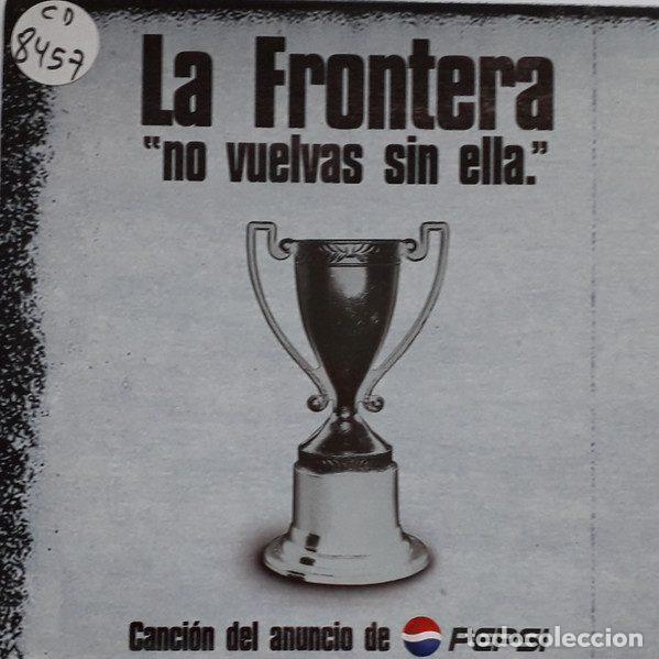 CDs de Musique: La Frontera &ndash; No Vuelvas Sin Ella (CD, Zero Records 053.2)