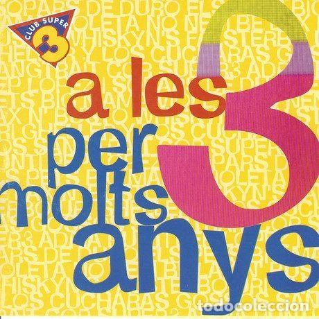 CD de M&uacute;sica: Various &ndash; A Les 3 Per Molts Anys (CD, TVC Disc CD-3013-03)