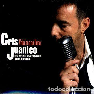 CD de M&uacute;sica: Cris Juanico &ndash; Vola&rsquo;m A Sa Lluna (CD, M&uacute;sica Global Discogr&agrave;fica 59906)
