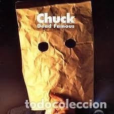 Music CDs: Chuck &ndash; Dead Famous (CD, Fire Records FIRE CD 59)