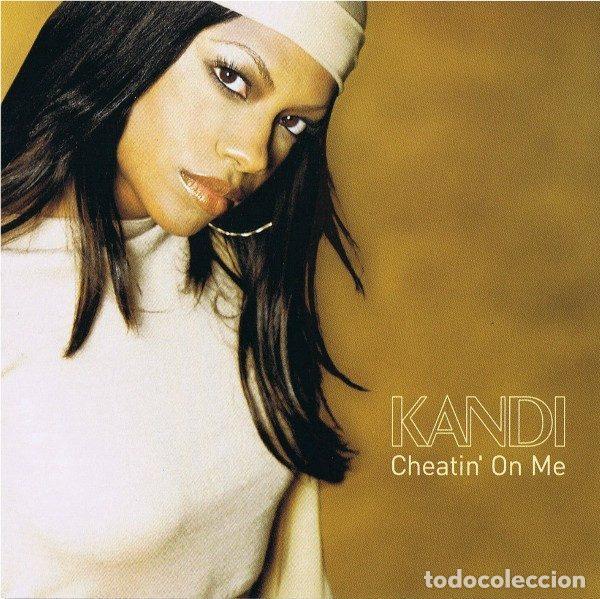 CDs de Musique: Kandi &ndash; Cheatin' On Me (CD, Columbia 44K 79529)