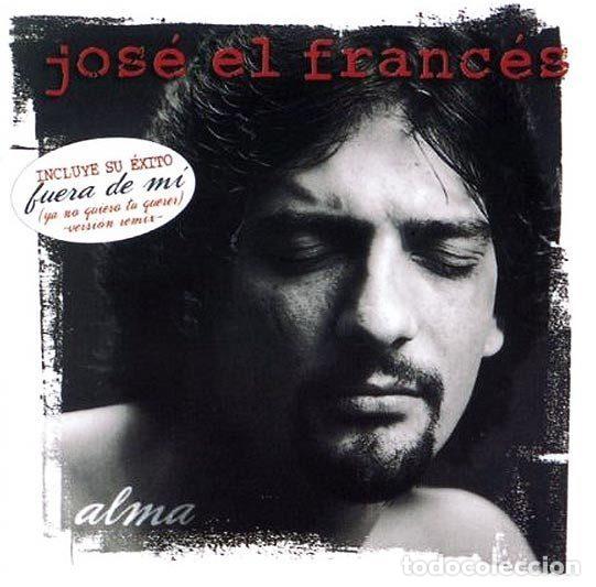 CDs de Musique: Jos&eacute; El Franc&eacute;s &ndash; Alma (CD, Ariola 74321 783622)
