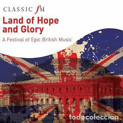 CDs de Musique: Various &ndash; Land Of Hope And Glory (CD, Classic FM CFM FW 070)
