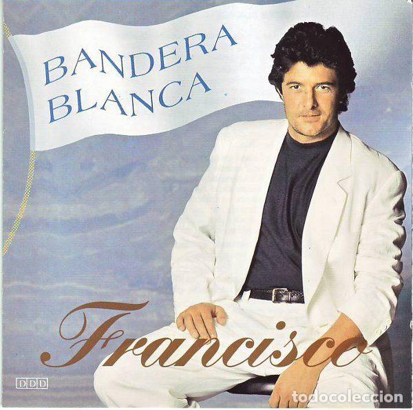 CD de M&uacute;sica: Francisco &ndash; Bandera Blanca (CD, F.P. Records FP 6004)