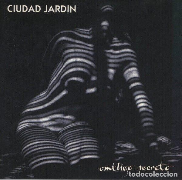 CD de M&uacute;sica: Ciudad Jardin &ndash; Ombligo Secreto (CD, Hispavox 7243 8 32340 2 8)