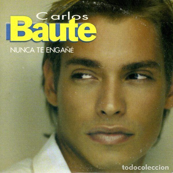 CDs de Musique: Carlos Baute &ndash; Nunca Te Enga&ntilde;&eacute; (CD, EMI PE 01009)