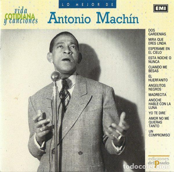 CD de M&uacute;sica: Antonio Mach&iacute;n &ndash; Lo Mejor De Antonio Mach&iacute;n (CD, Ediciones Del Prado IBER-EP-0)