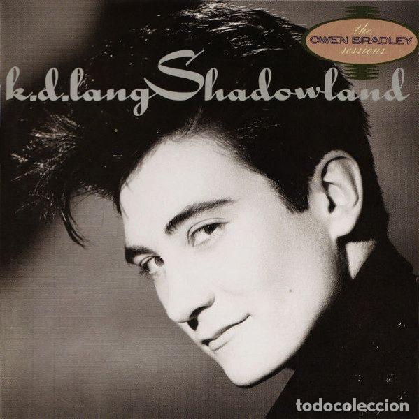 Music CDs: k.d. lang &ndash; Shadowland (The Owen Bradley Sessions) (CD, Sire 925 724-2)