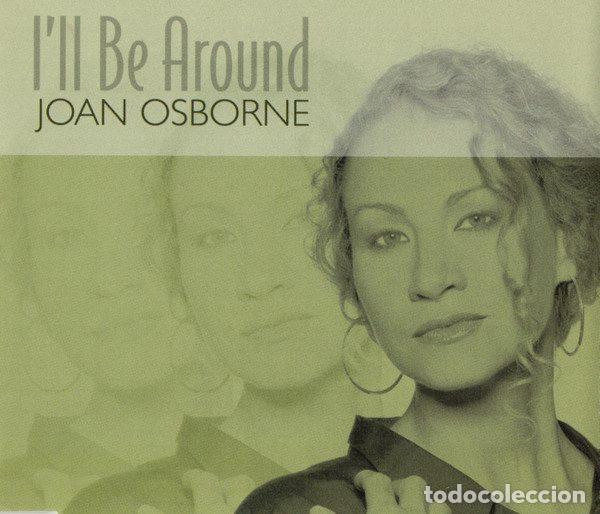 Musik-CDs: Joan Osborne &ndash; I'll Be Around (CD, Sanctuary SANXD175)