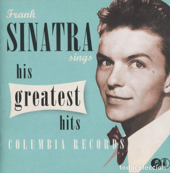 CDs de m&uacute;sica: Frank Sinatra &ndash; Sinatra Sings His Greatest Hits (CD, Columbia COL 487506 2)