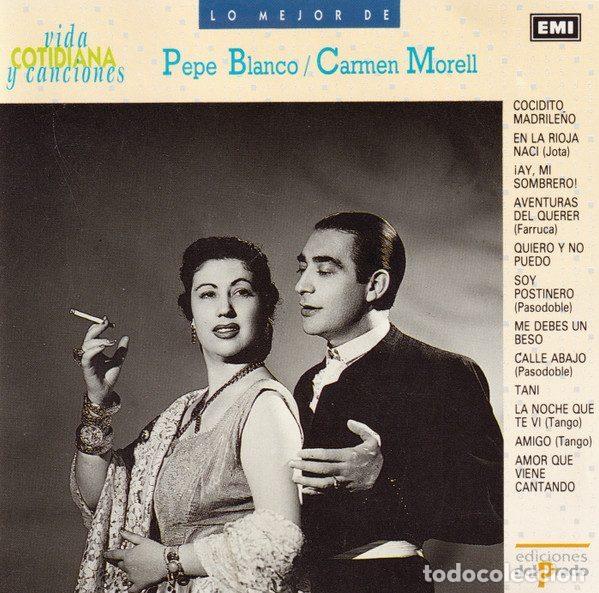 Music CDs: Pepe Blanco / Carmen Morell &ndash; Lo Mejor de Pepe Blanco Y Carmen Morell (CD, EMI IBER-EP-10)