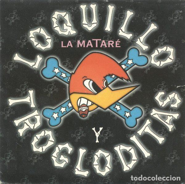 CD de M&uacute;sica: Loquillo Y Trogloditas &ndash; La Matar&eacute; (CD, Hispavox PE98089)