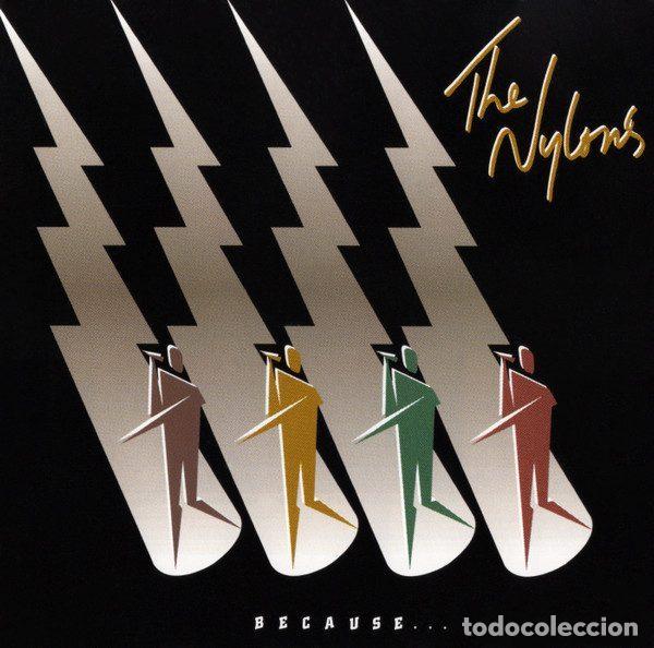 Musik-CDs: The Nylons &ndash; Because... (CD, Scotti Bros. Records 526 080-2)