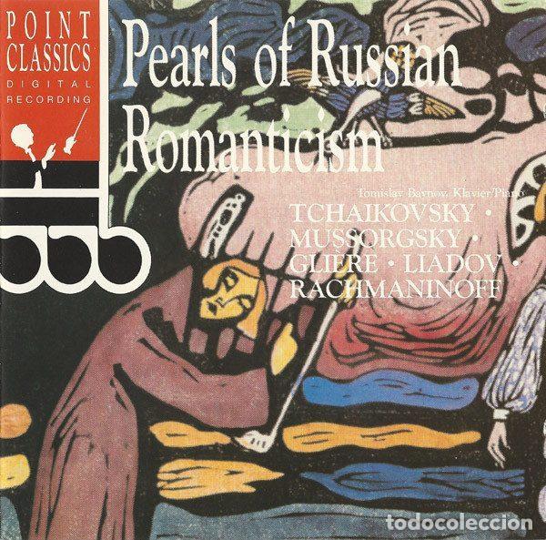 CDs de Musique: Tchaikovsky / Mussorgsky / Gli&egrave;re / Liadov / Rachmaninoff - Tomislav Baynov &ndash; Pearls Of Russian...