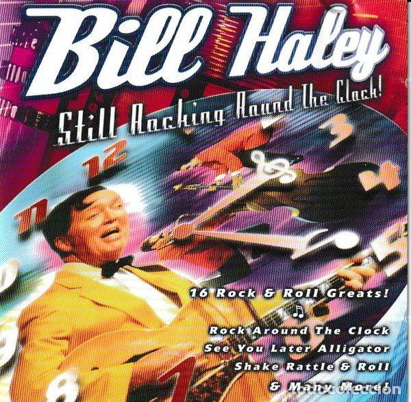 CDs de Musique: Bill Haley &ndash; Still Rocking Around The Clock (CD, Going For A Song GFS322)