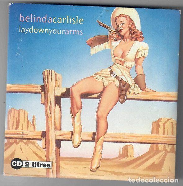 CD de M&uacute;sica: Belinda Carlisle &ndash; Lay Down Your Arms (CD, Virgin VSCDE 1476)