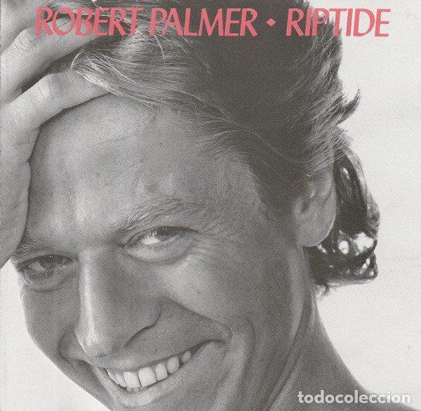 CD de M&uacute;sica: Robert Palmer &ndash; Riptide (CD, Island Records CID 130)
