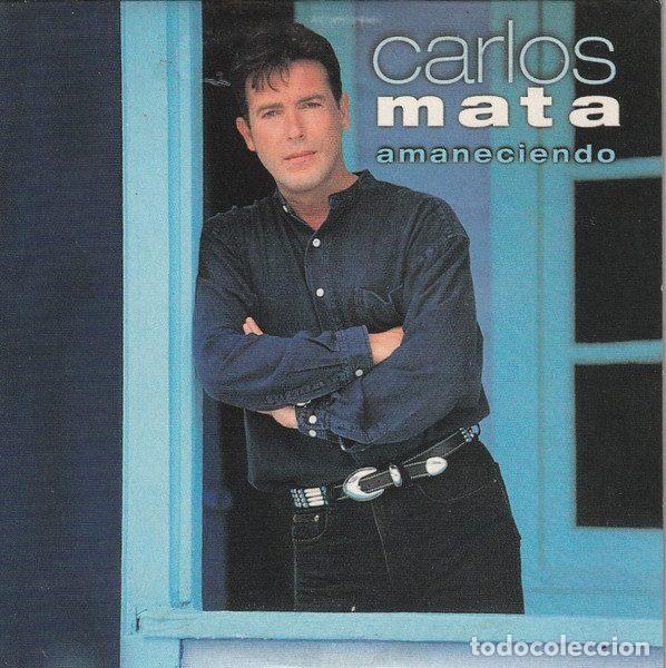 CD di Musica: Carlos Mata &ndash; Amaneciendo (CD, Mercury 856 922-2)