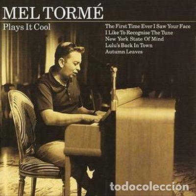 CDs de m&uacute;sica: Mel Torm&eacute; &ndash; Plays It Cool (CD, Metro METRCD131)