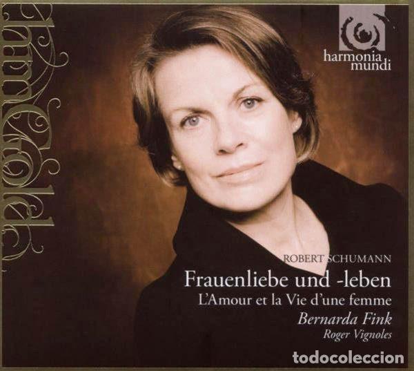 Musik-CDs: Robert Schumann - Bernarda Fink, Roger Vignoles &ndash; Frauenliebe Und -Leben = L'Amour Et La Vie...