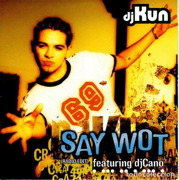 Musik-CDs: DJ Kun &ndash; Say Wot (CD, Gasa PR02264)