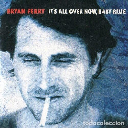 CD de M&uacute;sica: Bryan Ferry &ndash; It's All Over Now, Baby Blue (CD, Virgin Vgp 000415)
