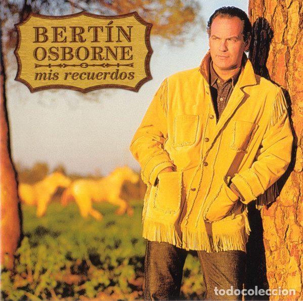 Music CDs: Bert&iacute;n Osborne &ndash; Mis Recuerdos (CD, Universal Music Spain 0044001733321)