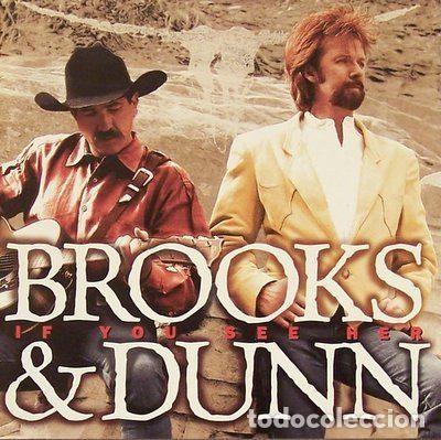CDs de m&uacute;sica: Brooks & Dunn &ndash; If You See Her (CD, Arista Nashville 07822-18865-2)