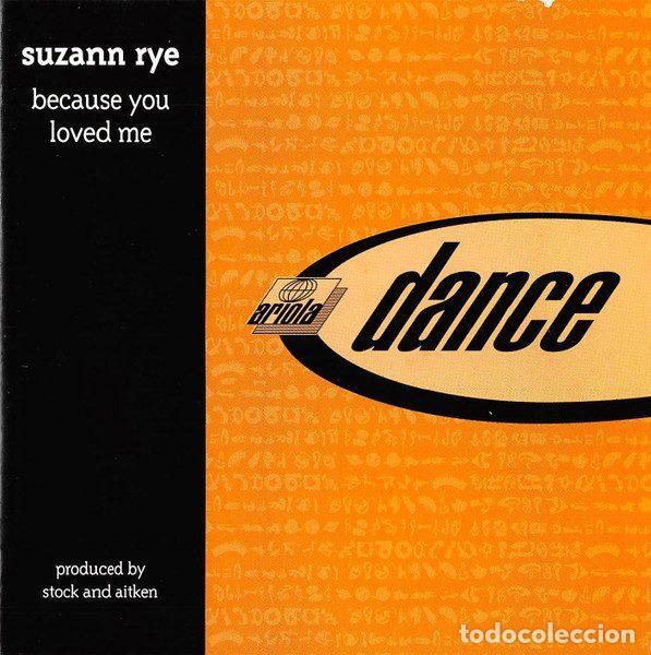 Musik-CDs: Suzann Rye &ndash; Because You Loved Me (CD, Ariola Dance 74321 42945/2)