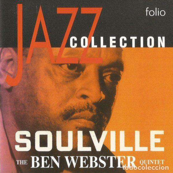CD de M&uacute;sica: The Ben Webster Quintet &ndash; Soulville (CD, Ediciones Folio, S.A. EFVEi-013)