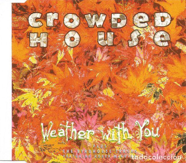 CD di Musica: Crowded House &ndash; Weather With You (CD, Capitol Records 20 4671 2)