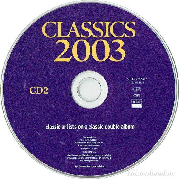 CDs de m&uacute;sica: Various &ndash; Classics 2003 (CD, Decca 472 681-2) - Foto 4
