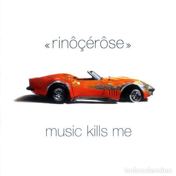 Musik-CDs: Rin&ocirc;&ccedil;&eacute;r&ocirc;se &ndash; Music Kills Me (CD, Everlasting Records EVERCD204)