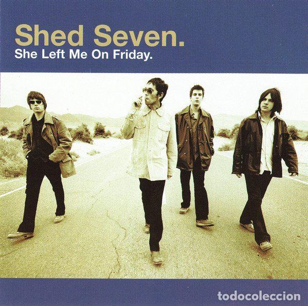 Musik-CDs: Shed Seven &ndash; She Left Me On Friday (CD, Polydor 569 541-2)