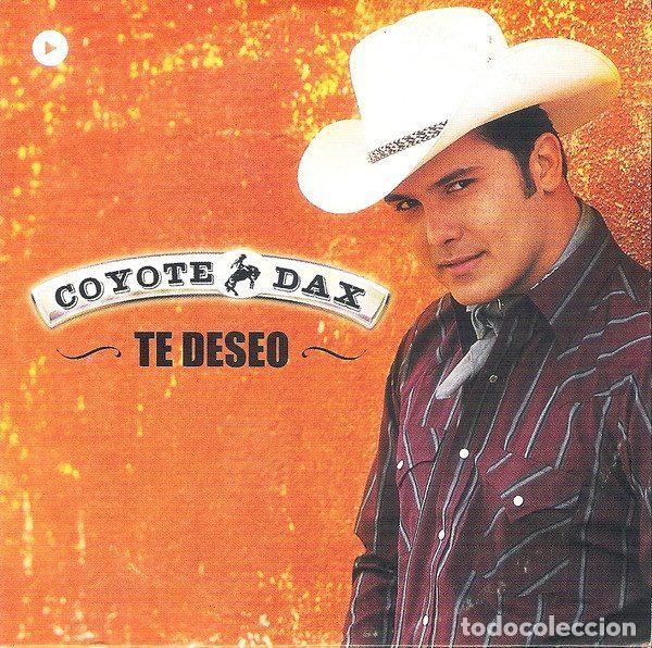 CDs de Musique: Coyote Dax &ndash; Te Deseo (CD, Vale Music VLDP 099-6)