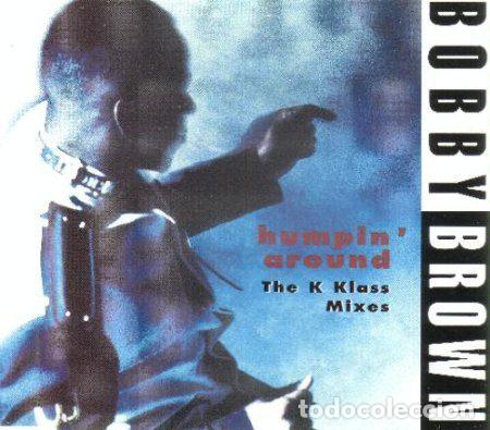 Music CDs: Bobby Brown &ndash; Humpin' Around (The K Klass Mixes) (CD, MCA Records MCD 33180)