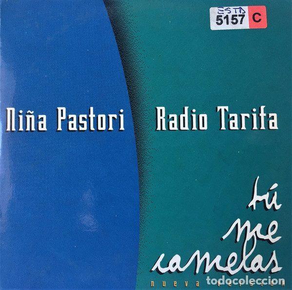 Musik-CDs: Ni&ntilde;a Pastori, Radio Tarifa &ndash; T&uacute; Me Camelas (CD, BMG Espa&ntilde;a 74321519282)