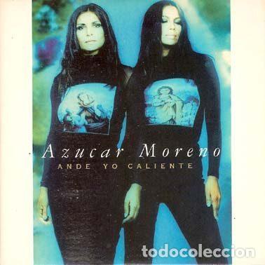 Music CDs: Azucar Moreno &ndash; Ande Yo Caliente (CD, Epic SAMPCS 6457)